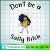 Don't Be a Salty Bitch SVG, Morton Salt Girl SVG, Salty Bitch SVG 3 52 copy