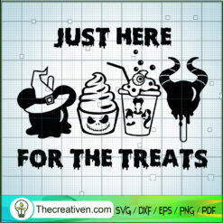 Just Here For The Treats SVG, Disney Snack SVG, Disney Halloween SVG