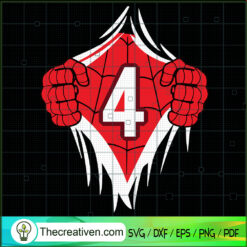 Spider-man 4th Birthday SVG, Birthday Kids SVG, Spider-man SVG