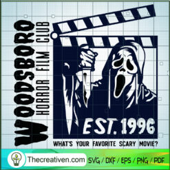 Woodsboro Horror Film Club SVG, Scary Movie SVG, Horror Halloween SVG