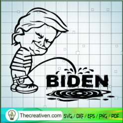 Trump Peeing On Joe Biden SVG, Anti Biden SVG, Funny Trump SVG