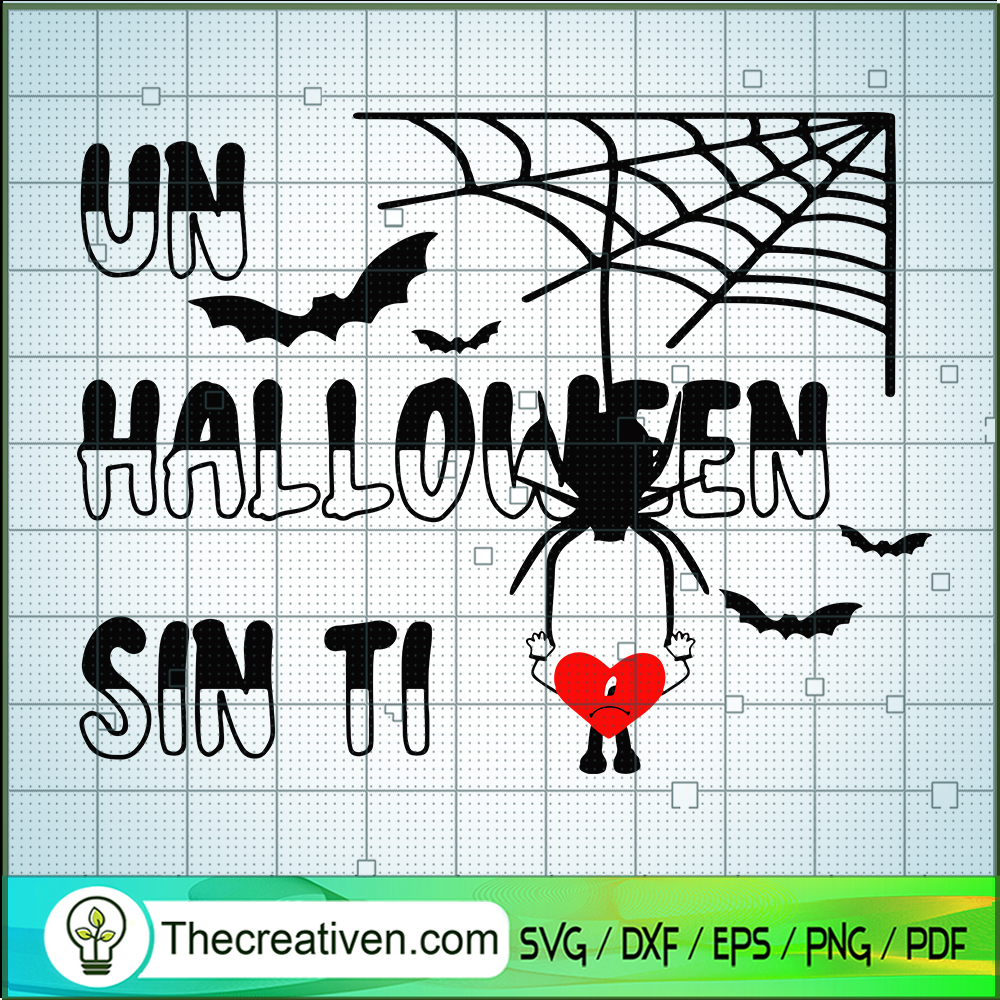 Un Halloween Sin Ti SVG Cut File for Cricut & Silhouette 1 Un Halloween Sin Ti SVG Cut File for Cricut & Silhouette