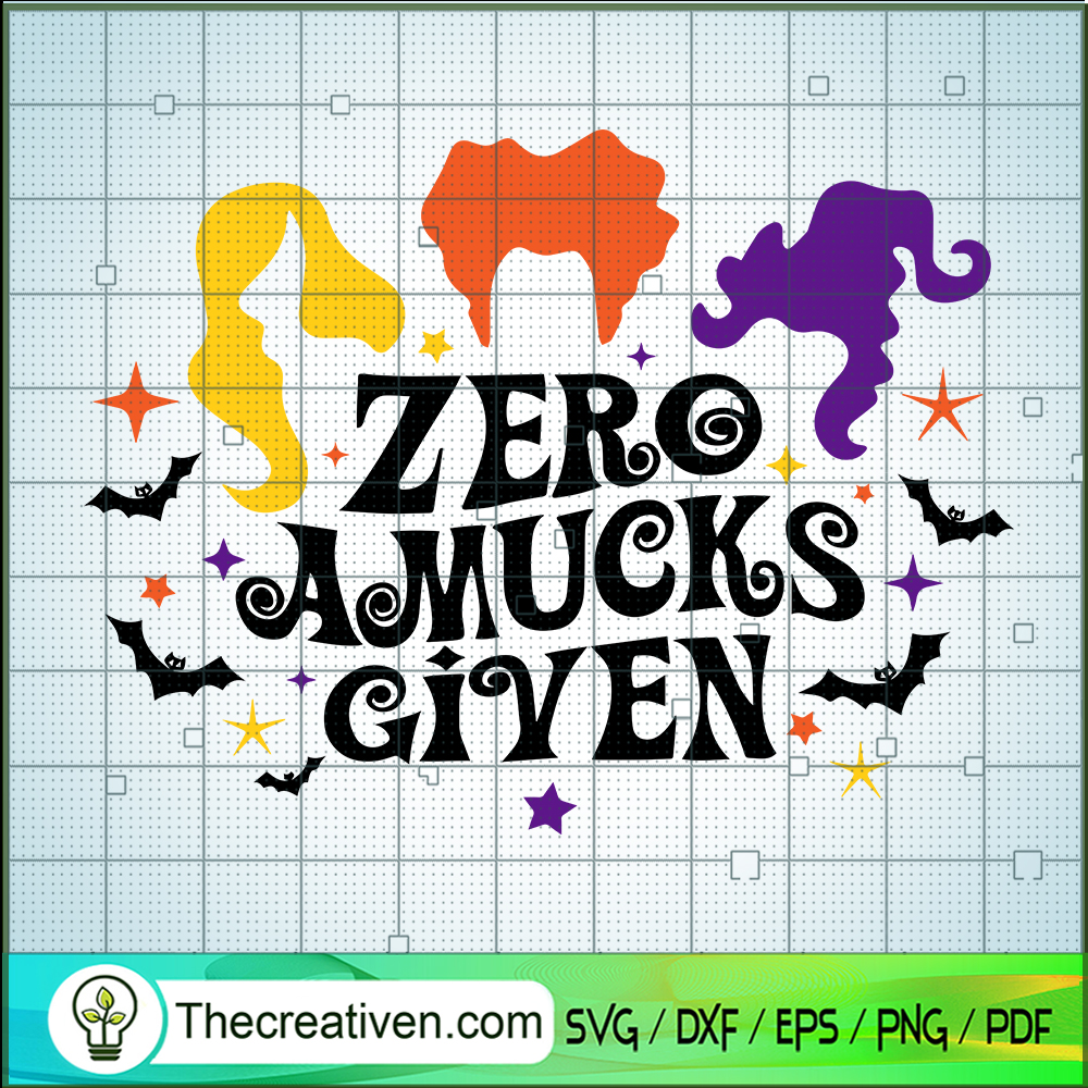 Zero Amucks Given SVG, Hocus Pocus SVG, Halloween SVG 1 Zero Amucks Given SVG, Hocus Pocus SVG, Halloween SVG