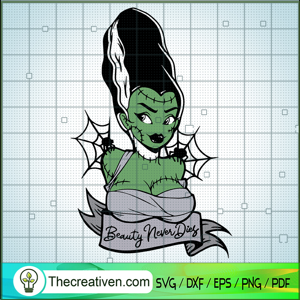 Beauty Never Dies SVG, Bride Of Frankenstein SVG, Halloween SVG 1 Beauty Never Dies SVG, Bride Of Frankenstein SVG, Halloween SVG