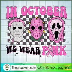 In October We Wear Pink SVG Cut File for Cricut & Silh Design 111189