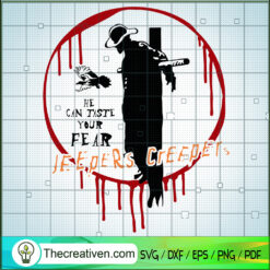 He Can Taste Your Fear Jeepe SVG Cut File for Cricut