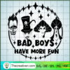 Bad Boys Have More Fun SVG, Villains SVG, Halloween SVG 2 15 copy 6