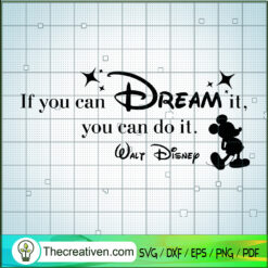 If You Can Dream It You Can Do It SVG Cut File for Cricut & Silhouette