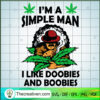 Simple Man Funny Cannabis Shirt Graphic Design Cutting Files gigapixel standard scale 4 00x copy