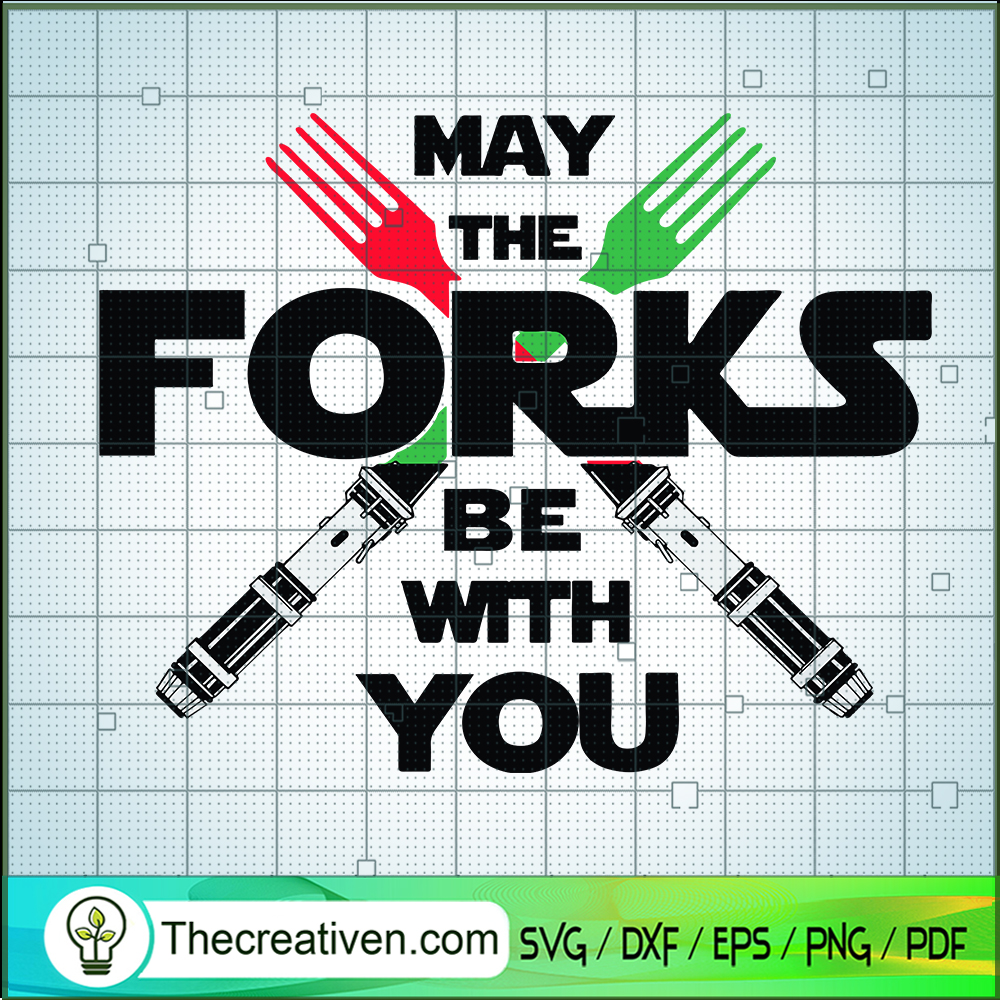 May The Forks Be With You SVG, Star Wars SVG, Funny Lightsaber SVG 1 May The Forks Be With You SVG, Star Wars SVG, Funny Lightsaber SVG
