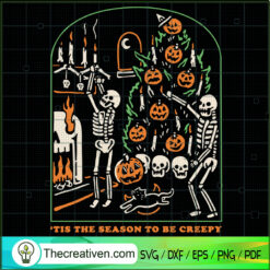 Tis The Season To Be Creepy SVG Cut File for Cricut & Silhouette