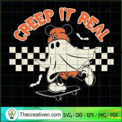 Creep It Real SVG, Mickey Ghost SVG, Spooky Halloween SVG