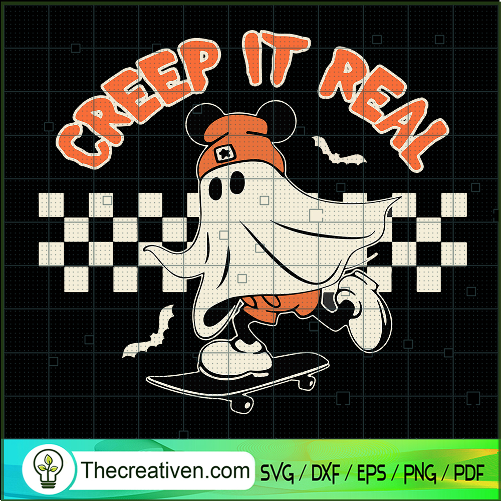 Creep It Real SVG, Mickey Ghost SVG, Spooky Halloween SVG 1 Creep It Real SVG, Mickey Ghost SVG, Spooky Halloween SVG