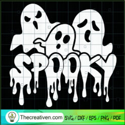 Spooky SVG, Halloween Ghost SVG, Scary Halloween SVG