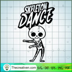 Skelton Dance SVG, Funny Skeleton Dancing SVG, Funny Halloween SVG