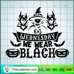 On Wednesdays We Wear Black SVG, Wicked Queen SVG, Halloween SVG