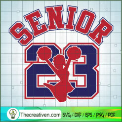 Air Senior 23 Cheerleader SVG, Senior 23 SVG, School 2023 SVG