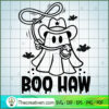 Boo Haw Ghost SVG, Cowboy Ghost SVG, Funny Boo Haw SVG 3 Boo Haw Ghost copy