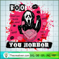 Boo You Horror SVG, Scream Ghost SVG, Horror Characters SVG