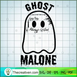 Funny Ghost Malone SVG, Ghost SVG, Funny Halloween SVG