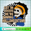 Get In Losers We're Saving Halloweento SVG Cut File fo Design 113691