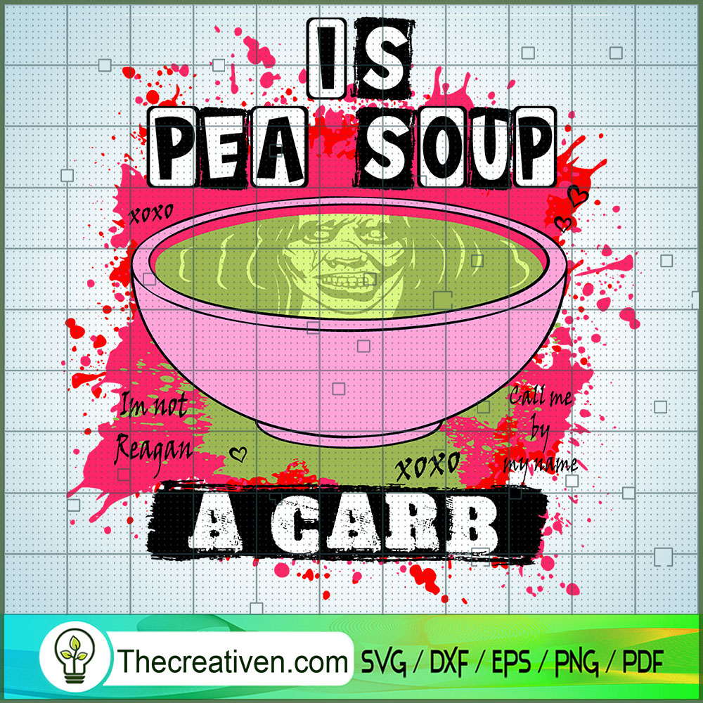 Is Pea Soup A Carb SVG, Halloween Soup SVG, Horror Characters SVG 1 Is Pea Soup A Carb SVG, Halloween Soup SVG, Horror Characters SVG
