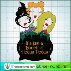 It's Just a Bunch Of Hocus Pocus SVG Cut File for Cric Design 113947