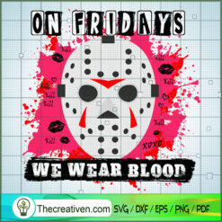 On Fridays We Wear Blood SVG Cut File for Cricut & Silhouette