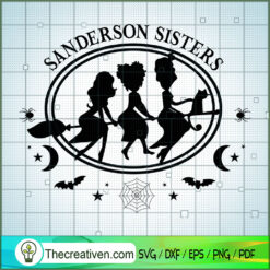 Sanderson Sister Hocus Pocus SVG, Witches SVG, Halloween SVG