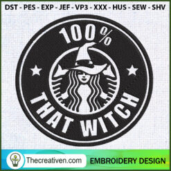 Starbucks 100 That Witch Emb Embroidery Design