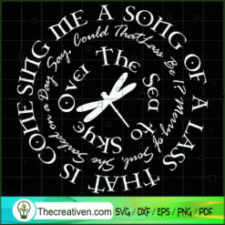 Skye Song SVG, Outlander Song SVG, Dragon Fly SVG