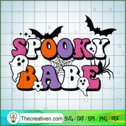 Spooky Babe SVG, Spooky Vibes SVG, Happy Halloween SVG