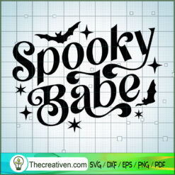 Spooky Babe SVG, Spooky Bat SVG, Halloween SVG