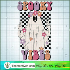 Spooky Vibes SVG, Spooky Retro Ghost SVG, Funny Halloween SVG