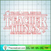 Teach SVG Cut File for Cricut & Silhouette 2 Teach Love Inspire Teacher Things It s Fine Everything copy