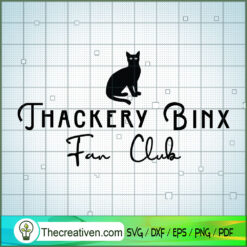 Thackery Binx Fan Club SVG, Hocus Pocus SVG, Black Cat SVG