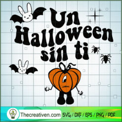 In Halloween Sin Ti SVG Cut File for Cricut & Silhouette