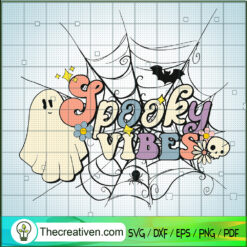 Spooky Vibes SVG, Ghost SVG, Happy Halloween SVG