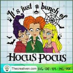 It's Just a Bunch Of Hocus Pocus SVG Cut File for Cric Design 114786