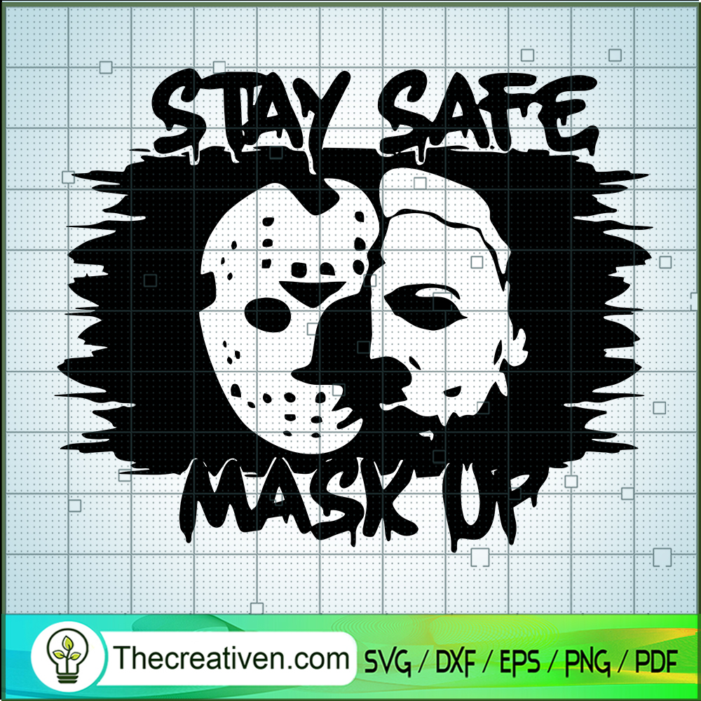 Stay Safe Mask Up SVG, Horror Characters SVG, Michael And Jason SVG 1 Stay Safe Mask Up SVG, Horror Characters SVG, Michael And Jason SVG