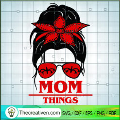 Mom Things SVG Cut File for Cricut & Silhouette