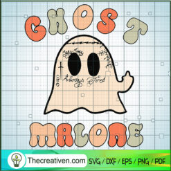 Ghost Malone SVG, Funny Ghost SVG, Ghost Halloween SVG