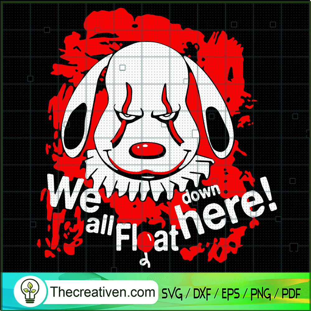 We All Float Down Here SVG Cut File for Cricut & Silhouette 1 We All Float Down Here SVG Cut File for Cricut & Silhouette