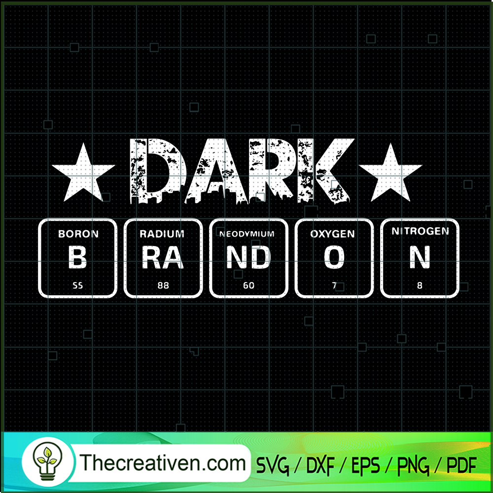 Dark Brandon Chemical Element SVG, Dark Bradon SVG, Anti Biden SVG 1 Dark Brandon Chemical Element SVG, Dark Bradon SVG, Anti Biden SVG