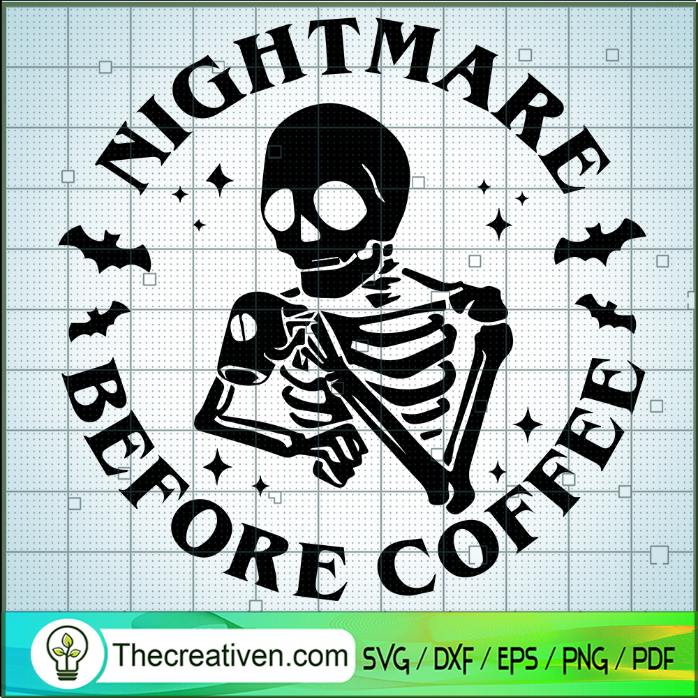 Nightmare Before Coffee SVG Cut File for Cricut & Silh Design 114952 1 Nightmare Before Coffee SVG Cut File for Cricut & Silh Design 114952