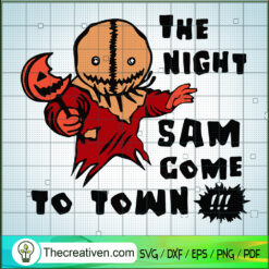 The Night Sam Come To Town SVG Cut File for Cricut & Silhouette