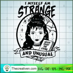 I Myself Am Strange And Unusual SVG Cut File for Cricu Design 115115