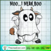 Moo...I Mean, Boo SVG, Cow Ghost SVG, Funny Halloween SVG 3 16 copy 2