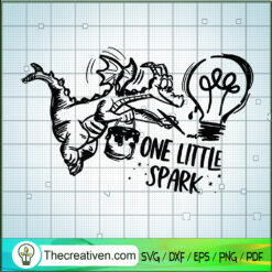 One Little Spark SVG, Disney Dragon SVG, Cartoon SVG