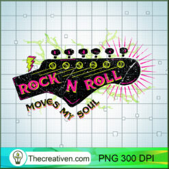 Rock ' N' Roll Moves My Soul PNG Clipart – Transparent Download